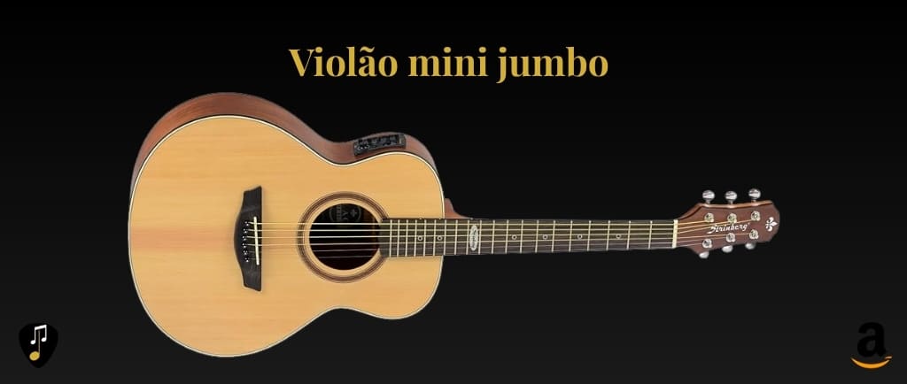 Tipos de violão modelo mini jumbo tocando com estilo